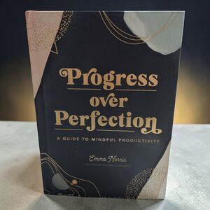 Progress Over Perfection Book by Emma Norris Mindful Productivity Self Help